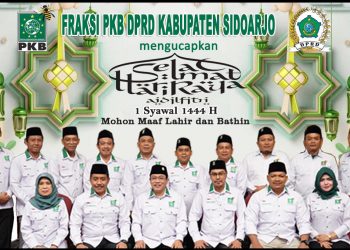 Ketua dan Anggota Fraksi Partai Kebangkitan Bangsa DPRD Sidoarjo Mengucapkan Selamat Hari Raya Idul Fitri 1444 H