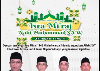 Pimpinan dan Anggota DPRD Kabupaten Sidoarjo Mengucapkan Selamat Memperingati Isra Mi’raj Nabi Muhammad SAW 1445 H