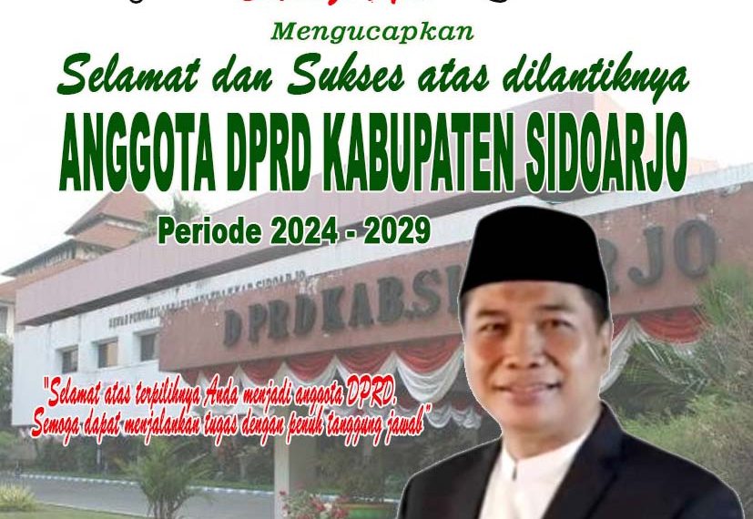 Bacabup H Sugiono (Abah Gik) Mengucapkan Selamat dan Sukses Pelantikan Anggota DPRD Kabupaten Sidoarjo Periode 2024-2029