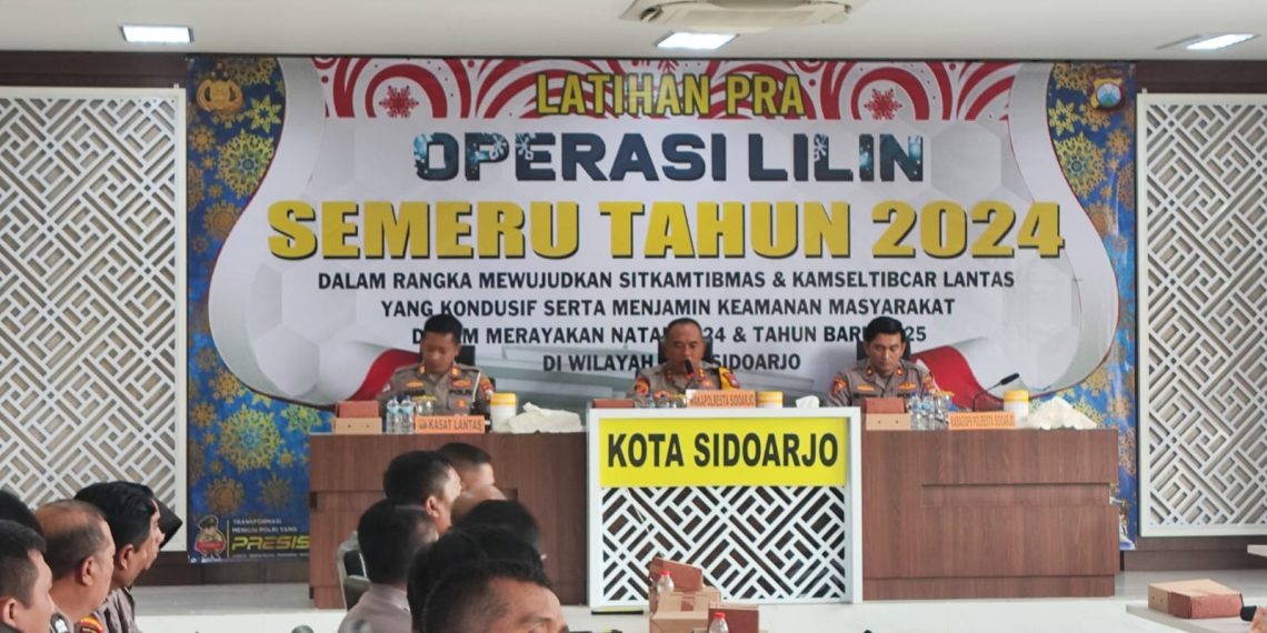 Wakapolresta Sidoarjo Pimpin Latpra Ops Lilin Semeru 2024