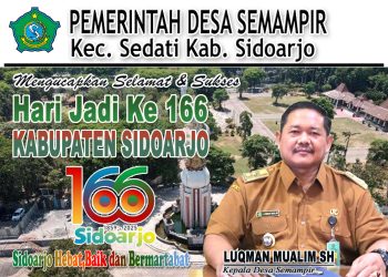Kepala Desa Semampir Kec Sedati LUQMAN MUALIM SH mengucapkan Selamat dan Sukses Hari Jadi Kabupaten Sidoarjo Ke-166