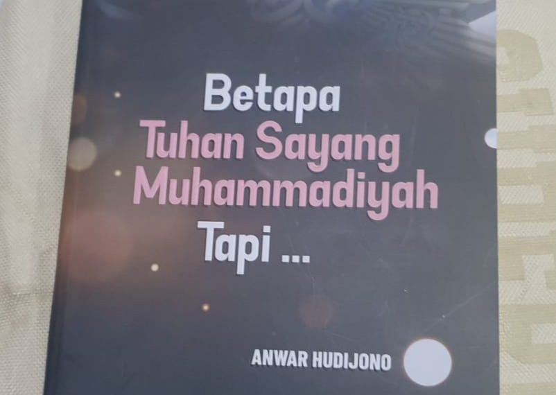 Betapa Tuhan Sayang Muhammadiyah, Tapi….