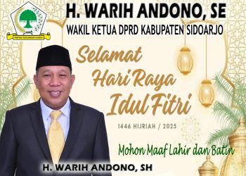 Wakil Ketua DPRD Kabupaten Sidoarjo H Warih Andono SE Mengucapkan Selamat Hari Raya Idul Fitri 1446 H, Mohon Maaf Lahir dan Batin