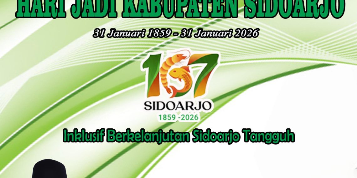 Pimpinan dan Anggota DPRD Kabupaten Sidoarjo Mengucapkan Selamat dan Sukses Hari Jadi Kabupaten Sidoarjo ke-167