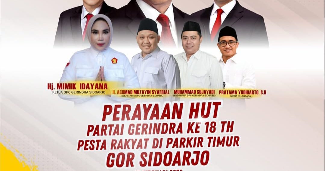Seminggu Lagi, DPC Gerindra Sidoarjo Gelar Pesta Rakyat Puncak HUT ke-18, Hadiah Utama 3 Tiket Umroh